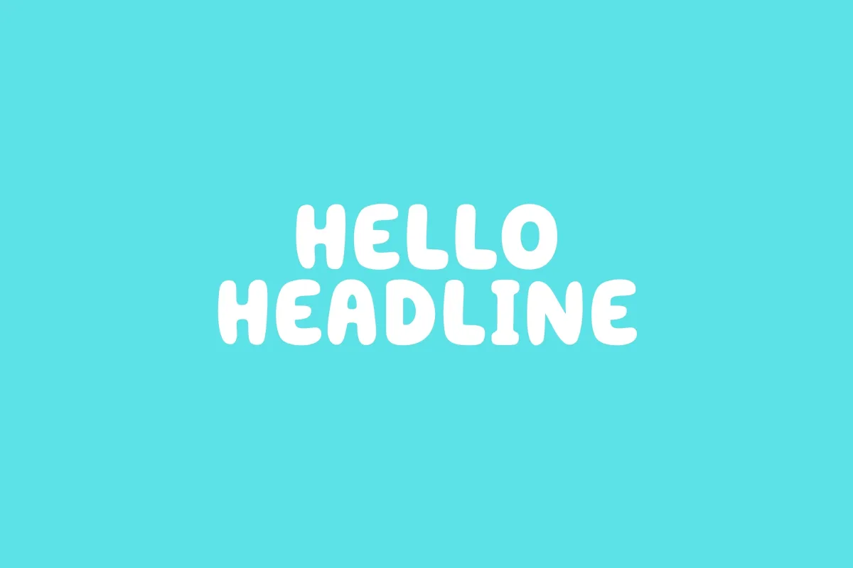 Hello-headline-font Font Preview 1